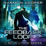 The Feedback Loop Audiobook Cover (a guy standing in a video game world with a glowing sword)