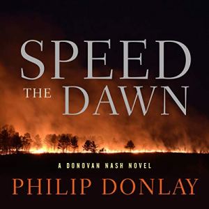 Speed the Dawn by Philip Donlay