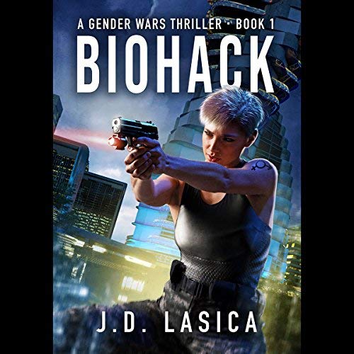 Biohack by J.D. Lasica