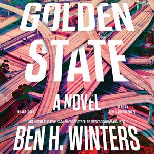 Golden State by Ben Winters