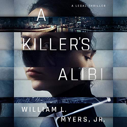 A Killer's Alibi by William L. Myers Jr.