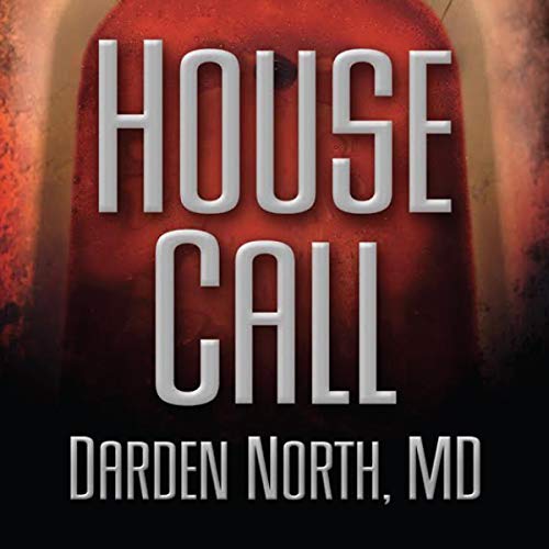 House Call by Darden North