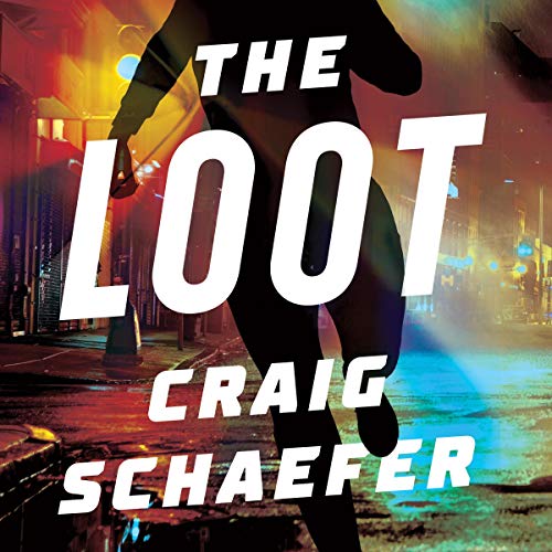 The Loot by Craig Schaefer
