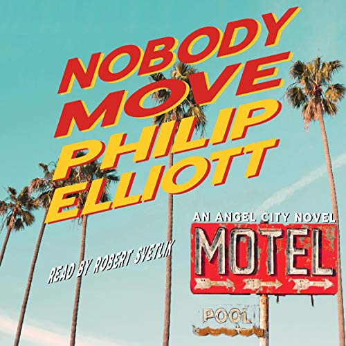 Nobody Move by Philip Elliott