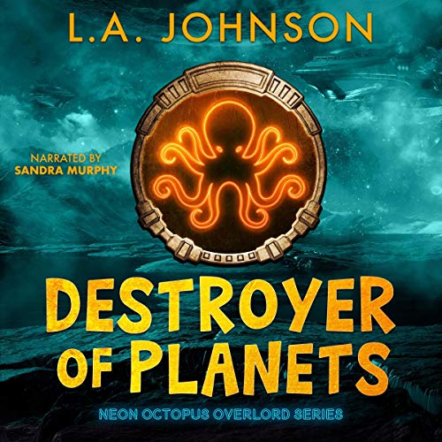 Destroyer of Planets by L.A. Johnson