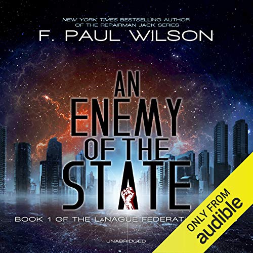 An Enemy of the State by F. Paul Wilson