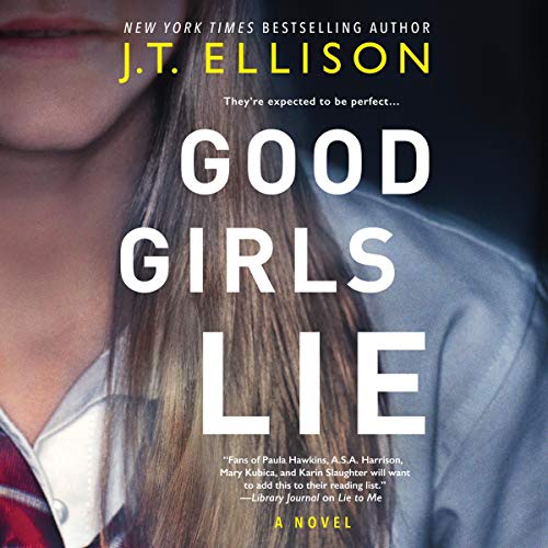 Good Girls Lie by J.T. Ellison
