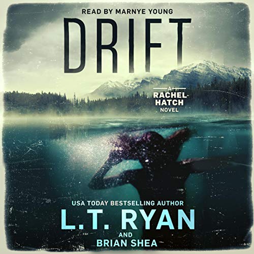 Drift by L.T. Ryan, Steve Shea