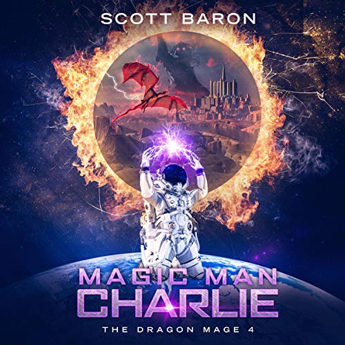 Magic Man Charlie by Scott Baron (Narrated by Gary Bennett)