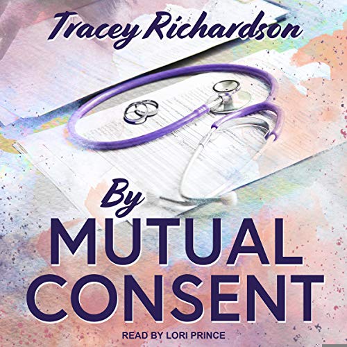 By Mutual Consent by Tracey Richardson