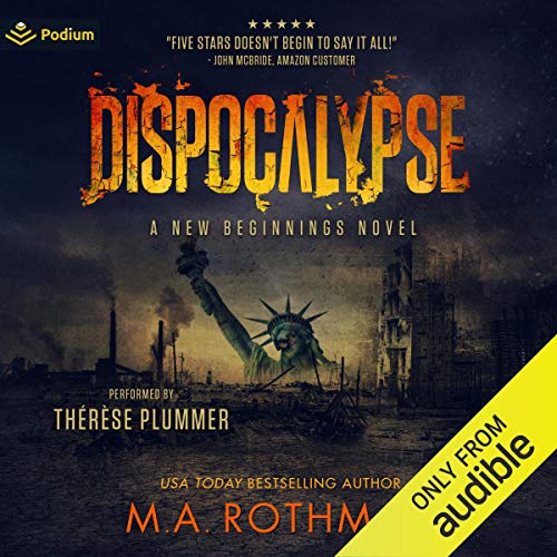 Dispocalypse by M.A. Rothman