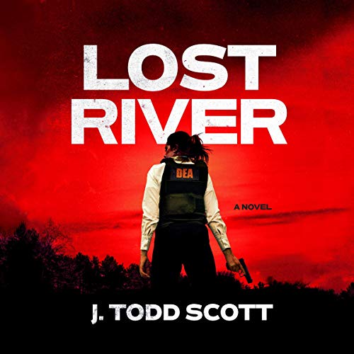 Lost River by J. Todd Scott