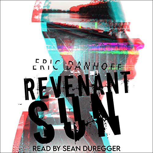 Revenant Sun by Eric Danhoff