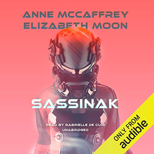 Sassinak by Anne McCaffrey, Elizabeth Moon