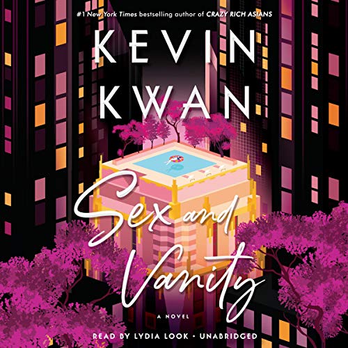 Sex and Vanity by Kevin Kwan