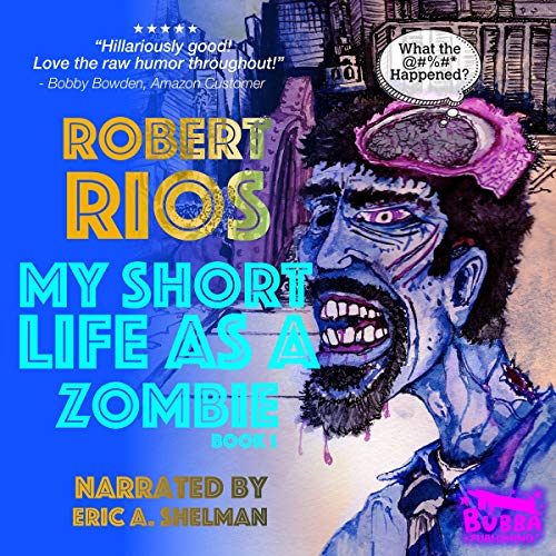 My Short Life as a Zombie