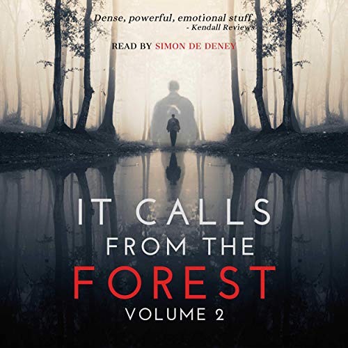 It Calls From The Forest Volume 2