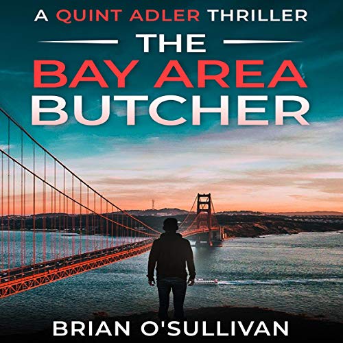 The Bay Area Butcher by Steve O'Sullivan
