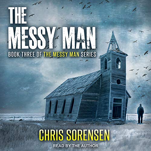 The Messy Man by Chris Sorensen