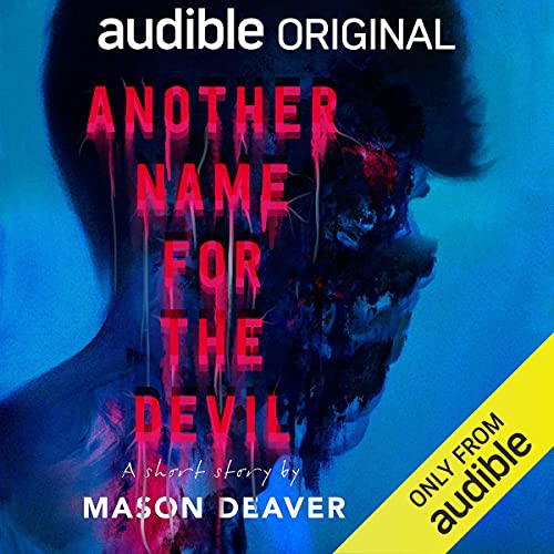 Another Name for the Devil by Mason Deaver
