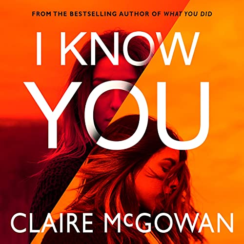I Know You by Claire McGowan