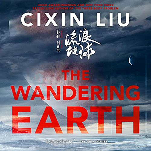The Wandering Earth by Cixin Liu