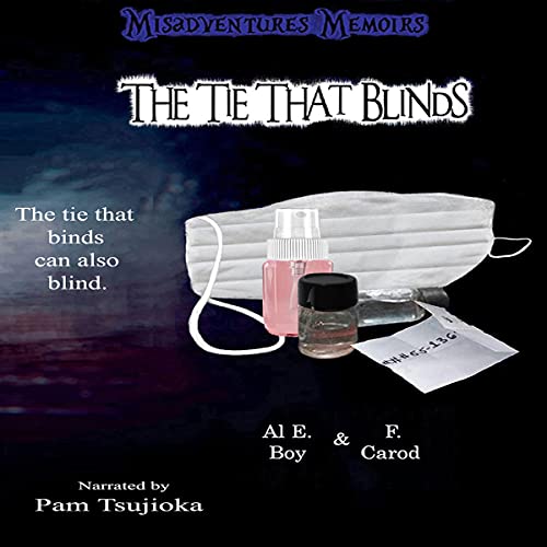 The Tie That Blinds by Al E. Boy, F. Carod