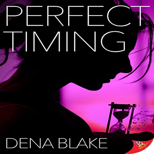Perfect Timing by Dena Blake