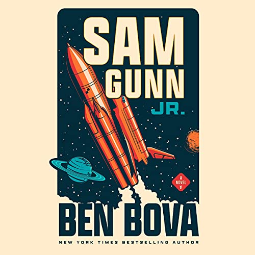 Sam Gunn Jr. by Ben Bova