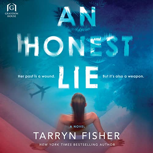 An Honest Lie by Tarryn Fisher