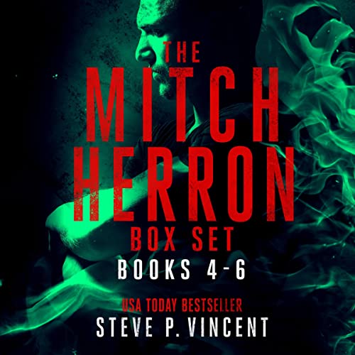 The Mitch Herron Series, Books 4-6 by Steve P. Vincent
