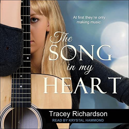 The Song in My Heart by Tracey Richardson