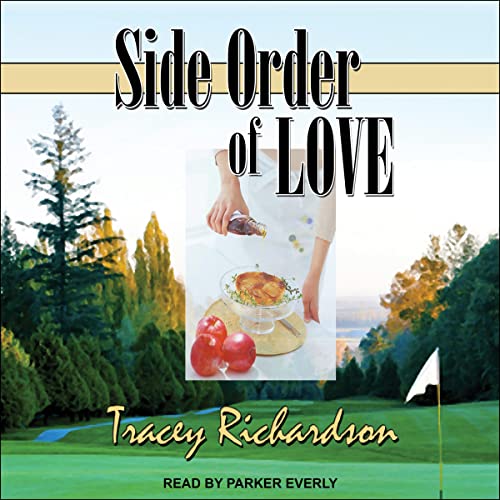 Side Order of Love by Tracey Richardson