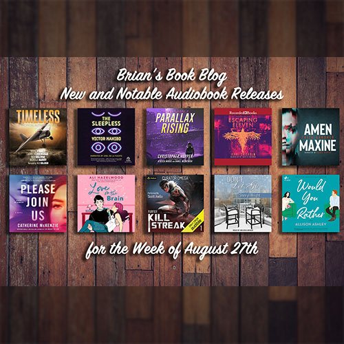 New & Notable Audiobooks | Steve's Book Blog | Week of August 27th