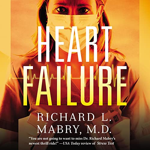 Heart Failure by Richard Mabry