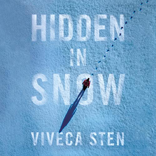 Hidden in Snow by Viveca Sten, Marlaine Delargy - translator