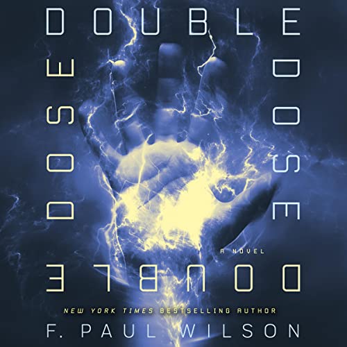 Double Dose by F. Paul Wilson