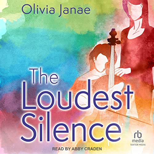 The Loudest Silence by Olivia Janae