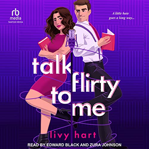 Talk Flirty to Me by Livy Hart