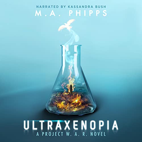 Ultraxenopia by M.A. Phipps