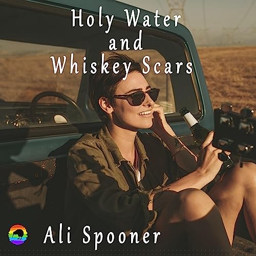Holy Water and Whiskey Scars by Ali Spooner