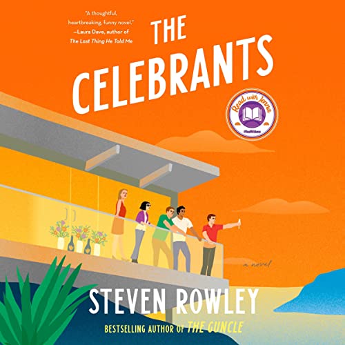 The Celebrants by Steven Rowley