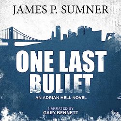 One Last Bullet by James P. Sumner