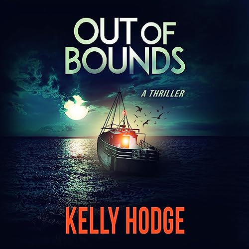 Out of Bounds by Kelly Hodge