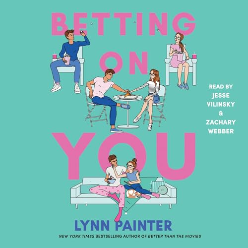 Betting on You by Lynn Painter
