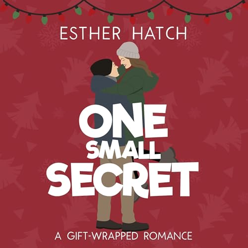 One Small Secret by Esther Hatch