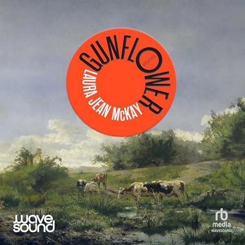 Gunflower by Laura Jean McKay