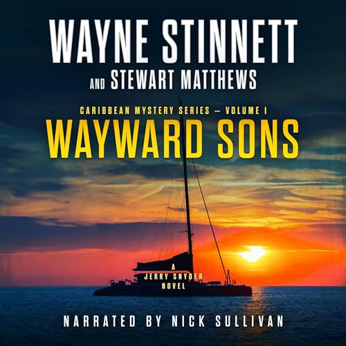 Wayward Sons by Wayne Stinnett, Stewart Matthews