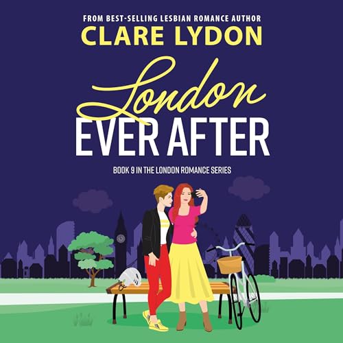 London Ever After by Clare Lydon