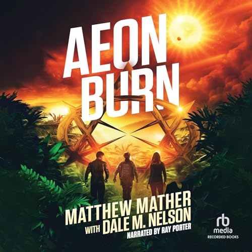Aeon Burn by Matthew Mather